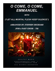 O Come, O Come, Emmanuel/Let All Mortal Flesh Keep Silence (TB) TB choral sheet music cover Thumbnail
